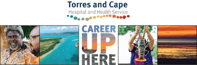 Torres and Cape Hospital and Health Service - Career Up Here logo