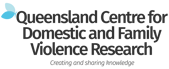 Queensland Centre for Domestic and Family Violence Research