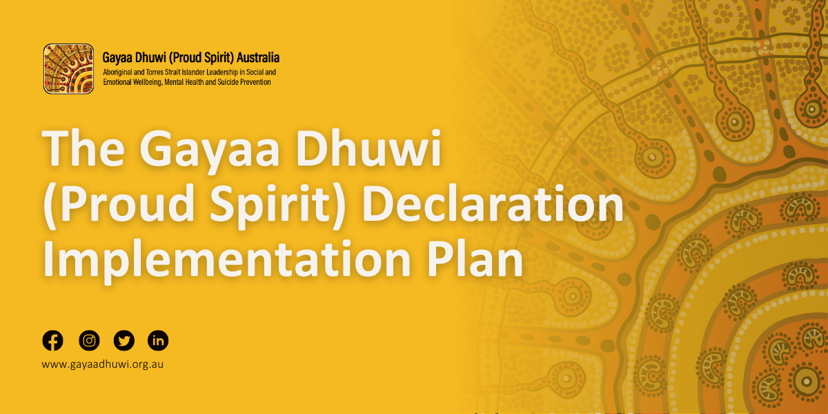 Gayaa Dhuwi (Proud Spirit) Declaration Implementation Plan
