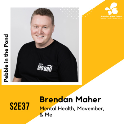 S2:E37 | Brendan Maher: Mental Health, Movember, & Me
