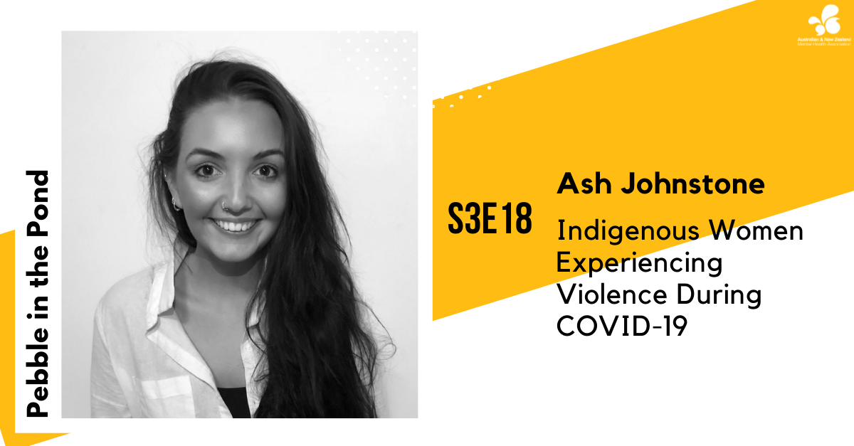 Ash Johnstone: Indigenous Women Experiencing Violence During COVID-19