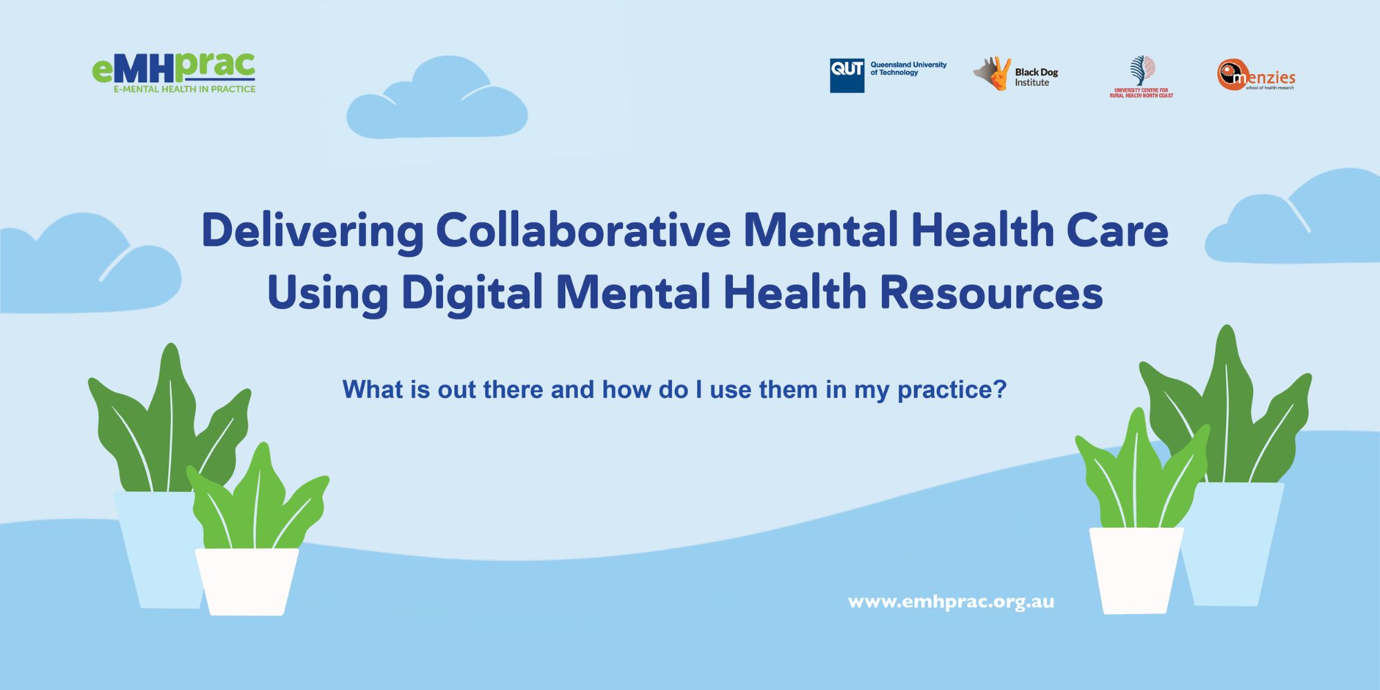 Delivering Collaborative Mental Health Care Using Digital Mental Health Resources